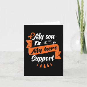 My Son Is My Hero Support Leukaemia Cancer Awaren Card