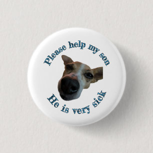 My son is ugly 1 inch round button