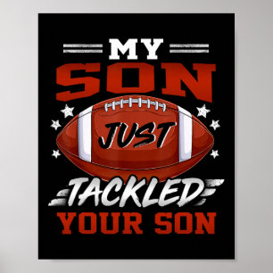 My Son Just Tackled Your Son Football Fun Christma Poster