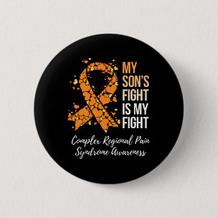 My Son’s Fight Complex Regional Pain Syndrome Awar 2 Inch Round Button