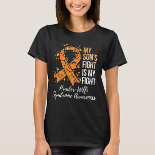 My Son’s Fight Is My Fight Prader Willi Syndrome A T-Shirt