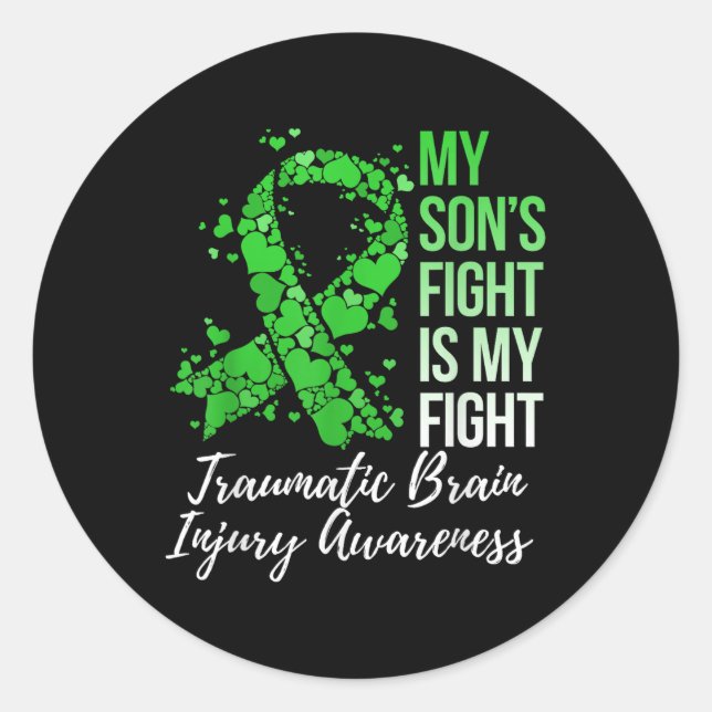 My Son’s Fight Is My Fight Traumatic Brain Injury Classic Round Sticker (Front)