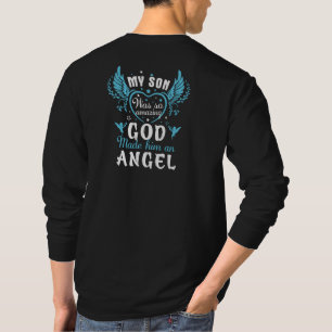 My SON was so amazing god made him an angel T-Shirt
