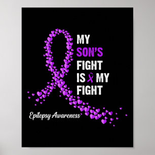 My son's fight is my fight epilepsy awareness poster