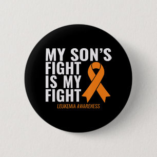 My Son's Fight is My Fight Leukaemia Awareness 2 Inch Round Button