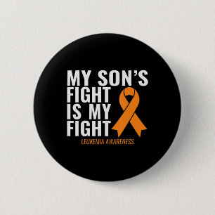 My Son's Fight is My Fight Leukaemia Awareness 2 Inch Round Button