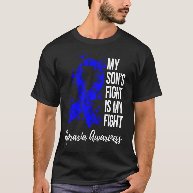 My Sonu2019s Fight Is My Fight Apraxia Awareness T-Shirt (Front)