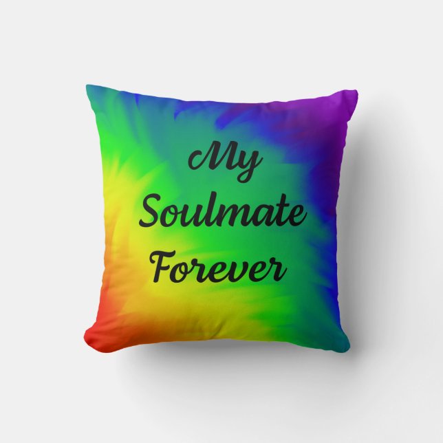 My Soulmate Forever Rainbow Gradient  Throw Pillow (Front)