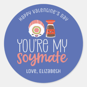 My Soymate Funny Food Pun Cute Valentine's Day Classic Round Sticker