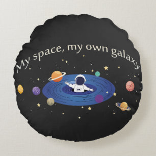 My Space, My Own Galaxy Round Pillow