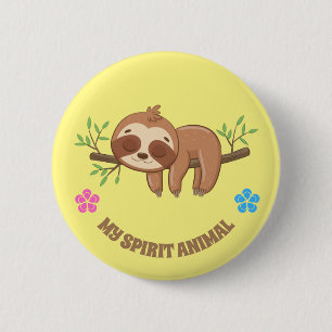 My Spirit Animal   Cute Sleeping Sloth Template 2 Inch Round Button