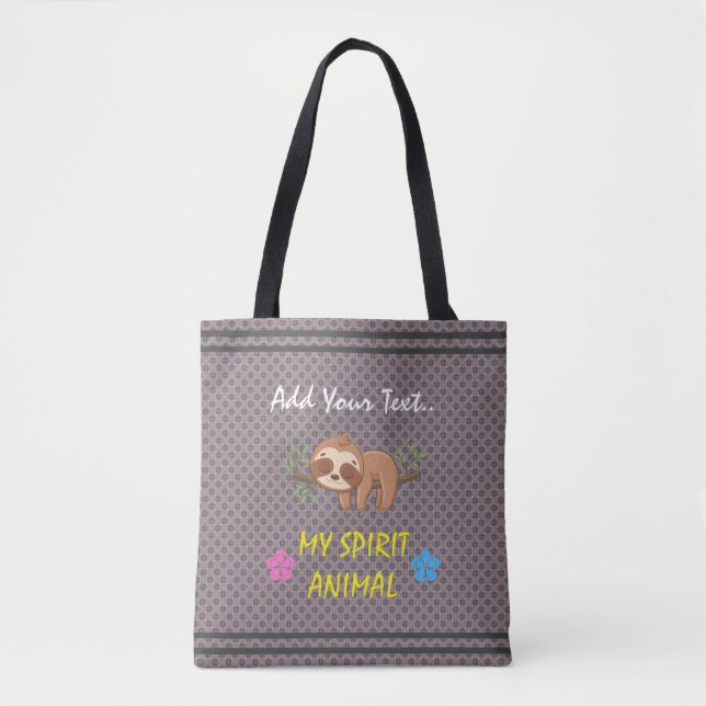 My Spirit Animal | Cute Sleeping Sloth Tote Bag (Front)