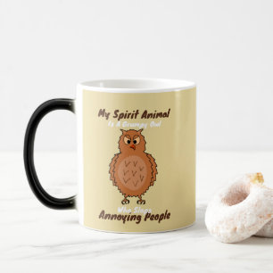My Spirit Animal Is A Grumpy Owl Funny Magic Mug