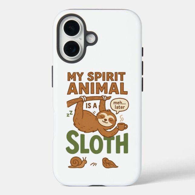 My Spirit Animal is a Sloth  Case-Mate iPhone Case (Back)