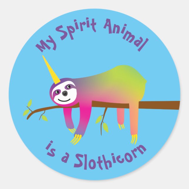 My Spirit Animal is a Slothicorn Classic Round Sticker (Front)
