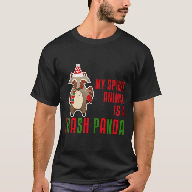 My Spirit Animal Is A Trash Panda Edition T-Shirt (Front)