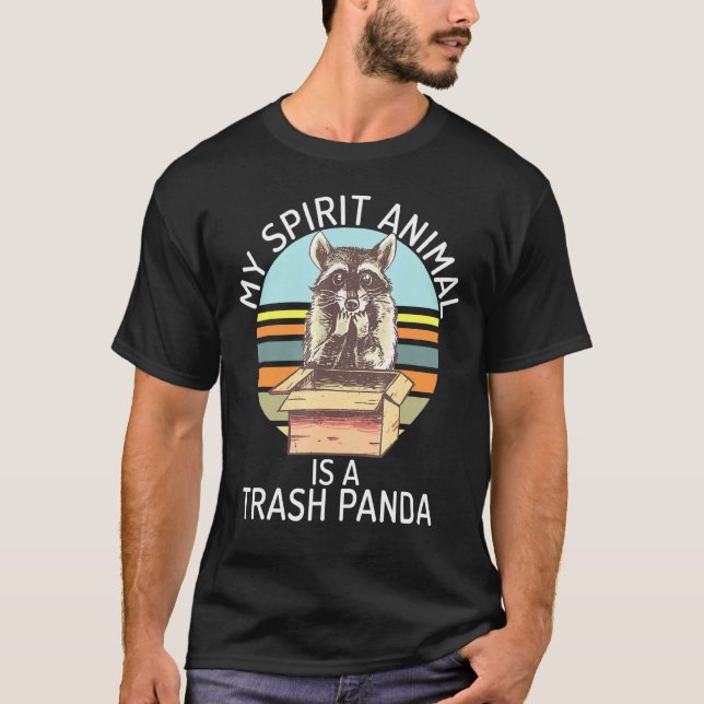 My Spirit Animal Is A Trash Panda - Raccoon T-Shirt (Front)