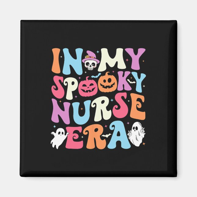 My Spooky Nurse Era Halloween Groovy Nursing Hallo Magnet (Front)