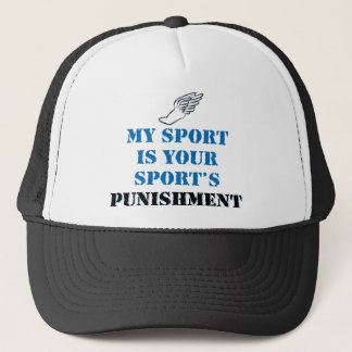 My sport is your sports punishment - track trucker hat