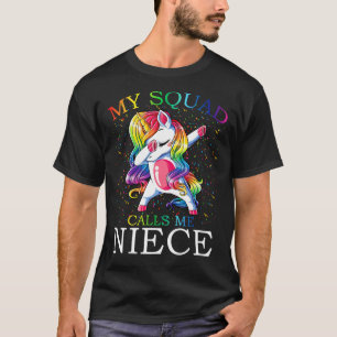 My Squad Calls Me NIECE Unicorn T-Shirt