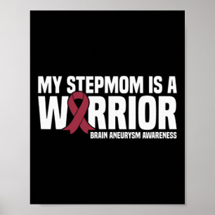My Stepmom is a Warrior Brain Aneurysm Awareness Poster