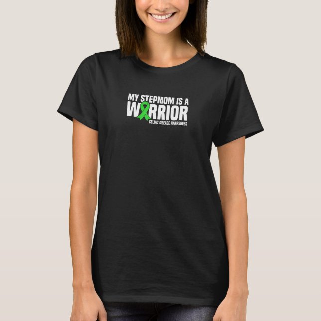 My Stepmom Is A Warrior Celiac Disease Awareness T-Shirt (Front)