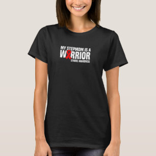 My Stepmom Is A Warrior Red Ribbon Stroke Awarenes T-Shirt