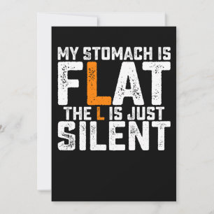 My Stomach Is Flat The L Is Just Silent Invitation