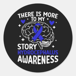My Story Hydrocephalus Awareness Month Hydrocephal Classic Round Sticker