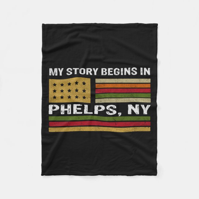 My Story Is Begins In Phelps Ny  Fleece Blanket (Front)