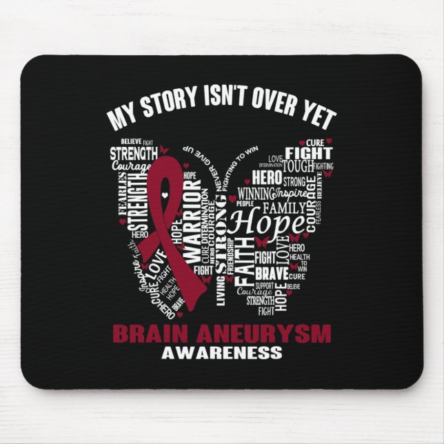 My Story Isn't Over Yet Brain Aneurysm Awareness  Mouse Pad (Front)