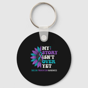 My Story Isn't Over Yet Suicide Prevention Awarene Keychain