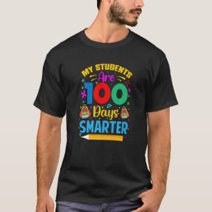 My Student Are 100 Days Smarter 100 Days Of T-Shirt