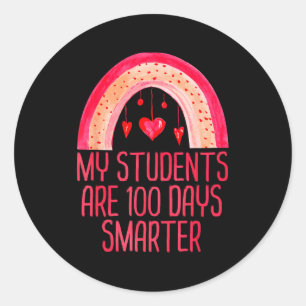 My Students Are 100 Days Smarter Rainbow Valentine Classic Round Sticker