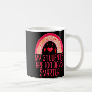 My Students Are 100 Days Smarter Rainbow Valentine Coffee Mug