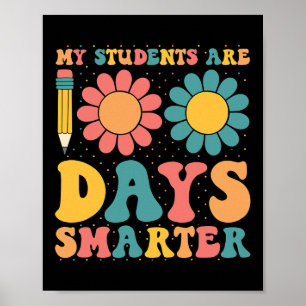 My Students Are 100 Days Smarter Retro Groovy Teac Poster