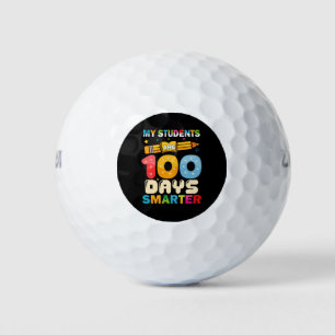 My Students Are 100 Days Smarter Teacher Golf Balls