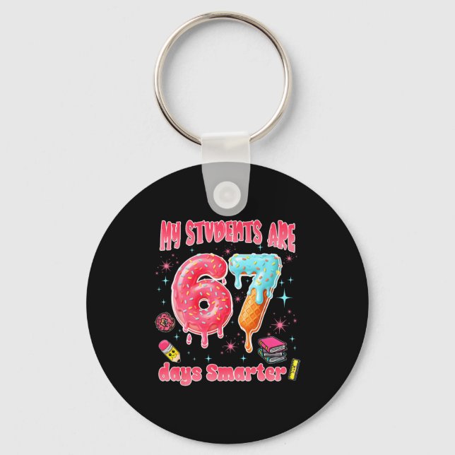 My Students Are 67 Days Smarter Funny Teacher Kids Keychain (Front)