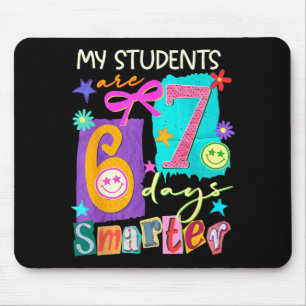 My Students Are 67 Days Smarter Funny Teacher Kids Mouse Pad