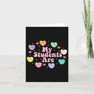 My Students Are Enough Friendly Valentines Day Card