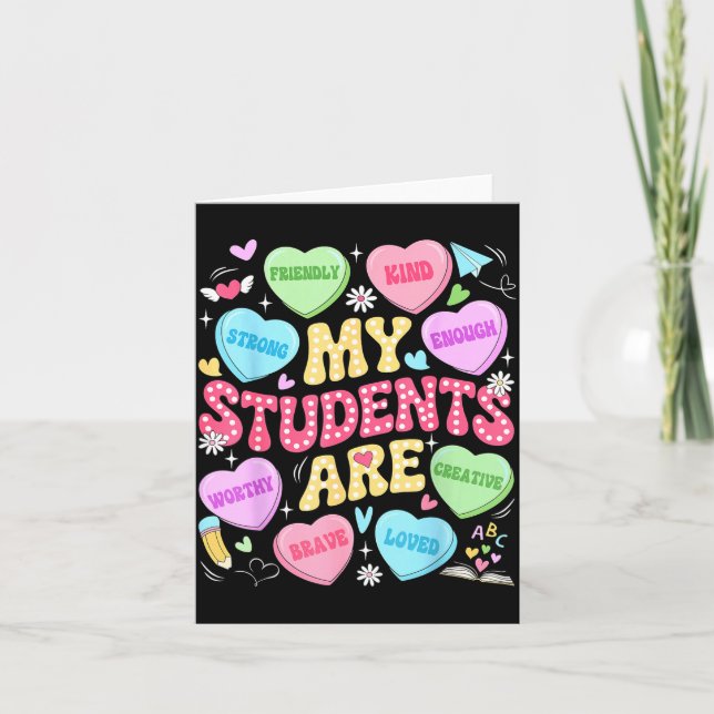 My Students Are Kind Strong Valentine Teacher Wome Card (Front)