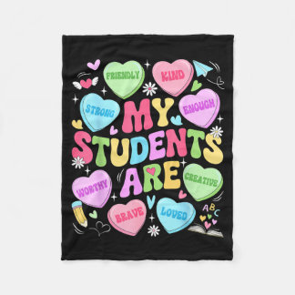 My Students Are Kind Strong Valentine Teacher Wome Fleece Blanket