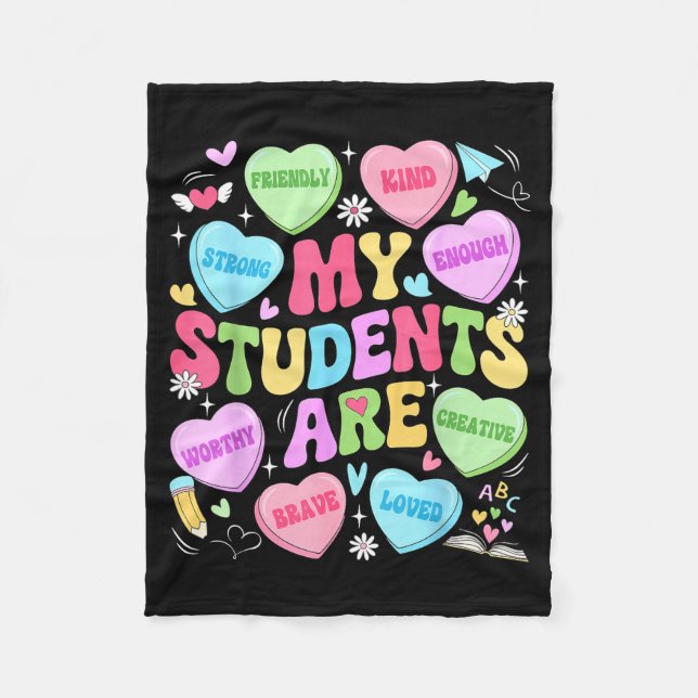 My Students Are Kind Strong Valentine Teacher Wome Fleece Blanket (Front)
