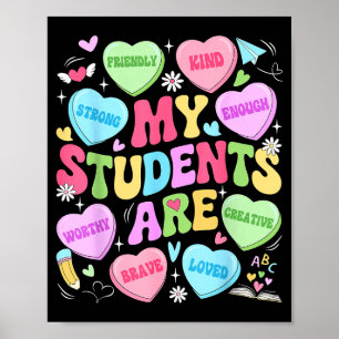 My Students Are Kind Strong Valentine Teacher Wome Poster