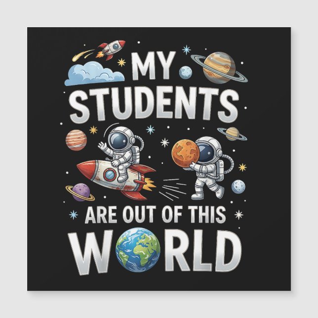 My Students are Out in This Space World  (Front)