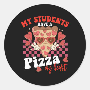 My Students Have A Pizza-my-heart Valentines Day T Classic Round Sticker