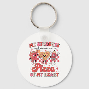 My Students Have A Pizza Of My Heart Valentines Te Keychain