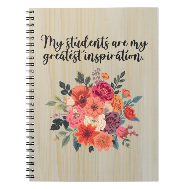 My Students My Greatest Inspiration Educator Notebook (Front)