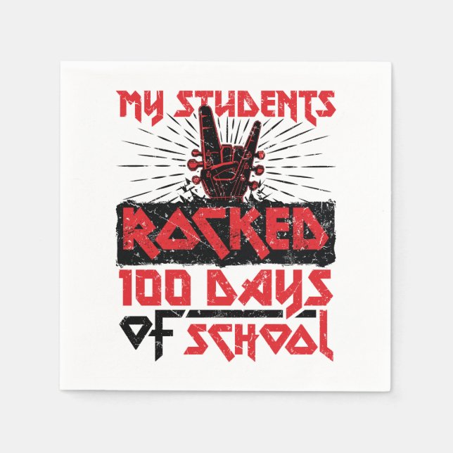My Students Rocked 100 Days of School Teacher Napkin (Front)