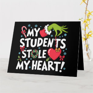 My Students Stole My Heart Christmas Xmas Teacher  Card